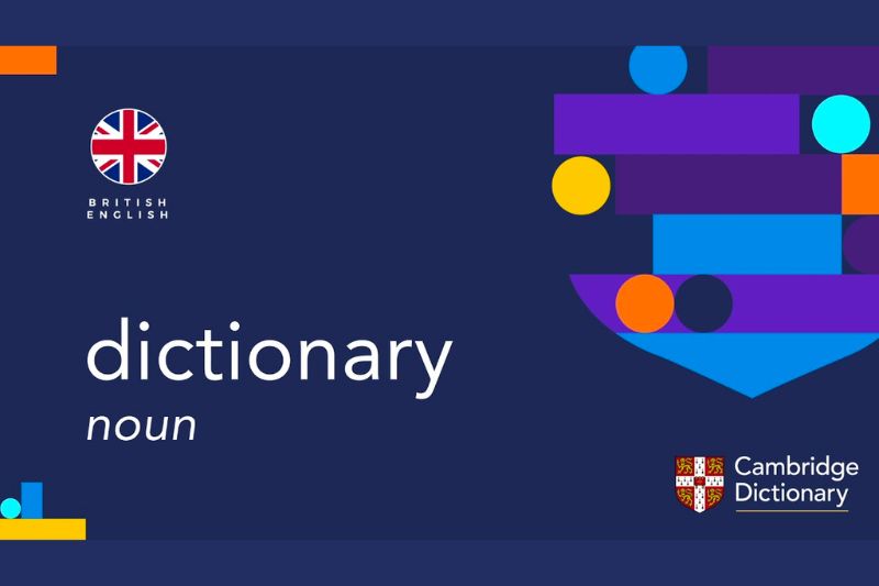 Cambridge Dictionary - phần mềm dịch tiếng anh sang tiếng việt online