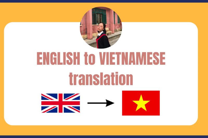 English to Vietnamese translation - App dịch tiếng Việt sang tiếng Anh chuẩn nhất