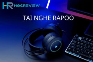 Top 10+ Tai Nghe Rapoo Tốt Nhất 2022: Cao Cấp, Giá Rẻ