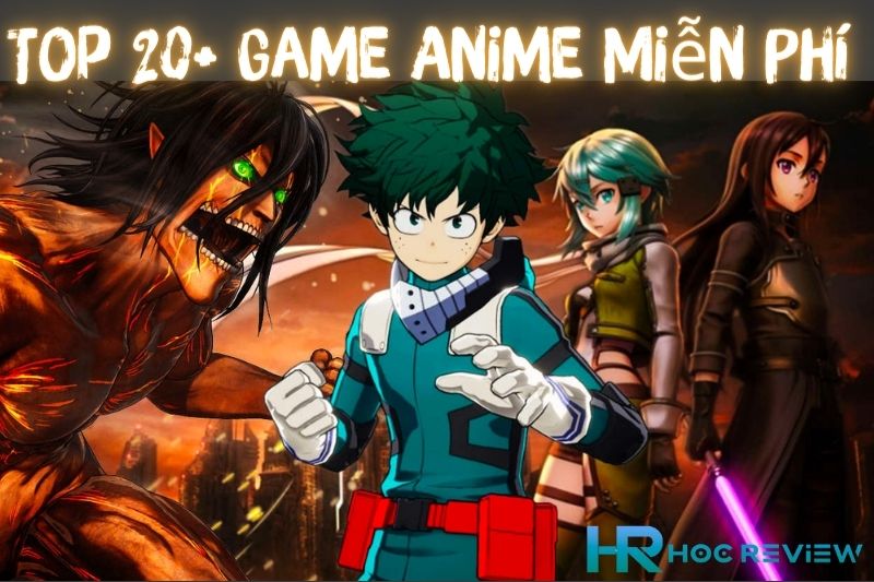 Top 10+ Game Anime Miễn Phí Có Cốt Truyện Lôi Cuốn 2024