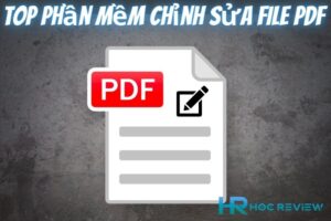 Top 5+ Phần Mềm Chỉnh Sửa File PDF Miễn Phí, Tốt Nhất 2023