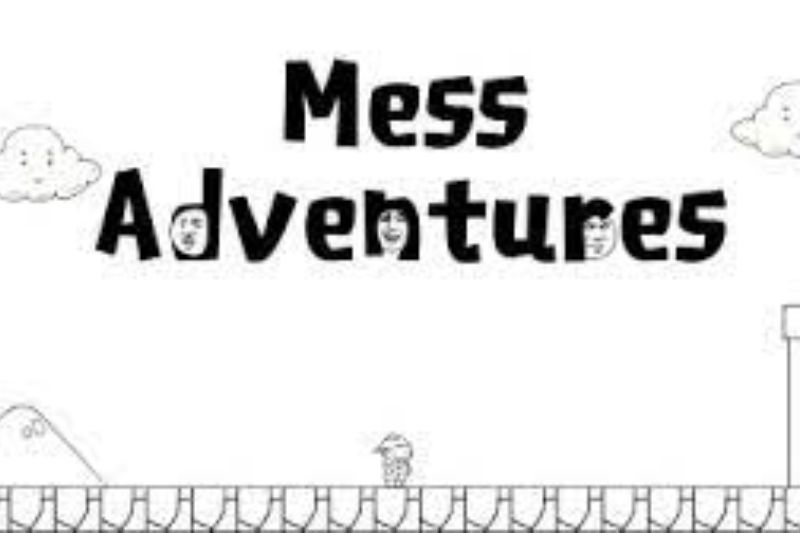 Mess Adventure