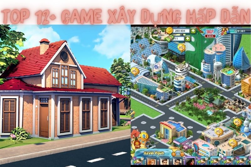 Top 12+ Game Xây Dựng Miễn Phí - Trên Nền Tảng IOS Và Android