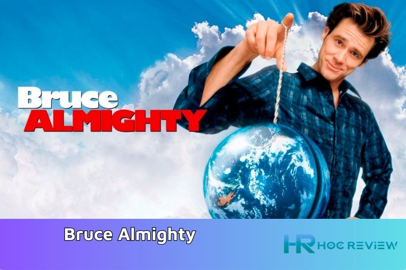 Bruce Almighty - Một Ngày Làm Thượng Đế