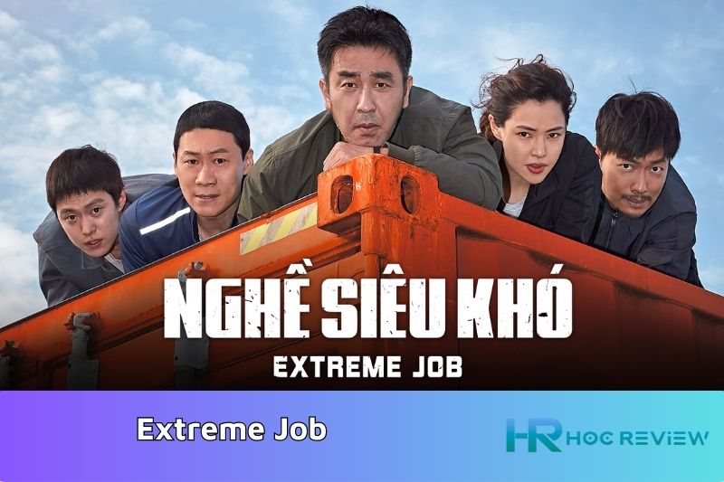 Extreme Job - Nghề siêu khó
