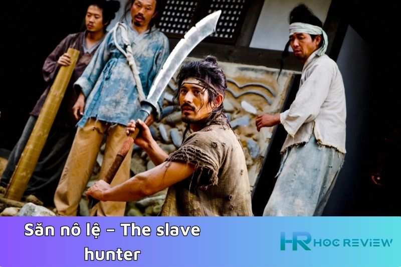 Săn nô lệ – The slave hunter