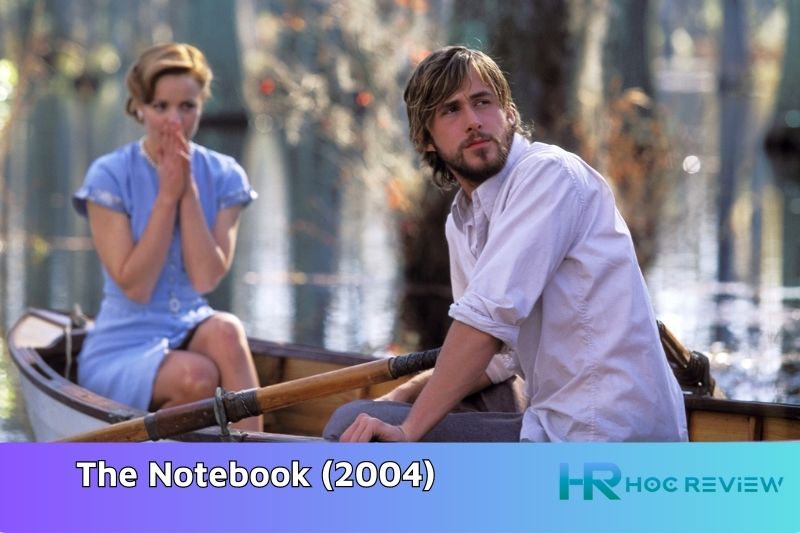 The Notebook (2004) - Nhật Ký Tình Yêu