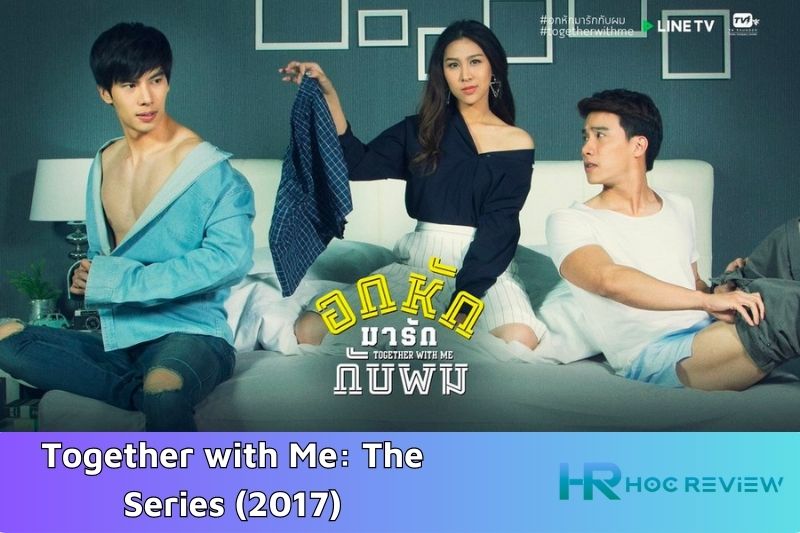 Together with Me: The Series (2017)
