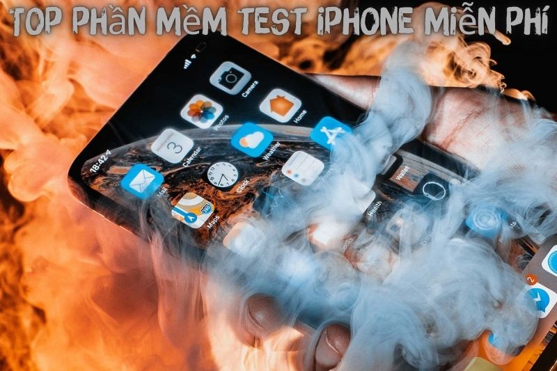 Top 7 Phần Mềm Test Iphone, Miễn Phí Và Tốt Nhất 2023