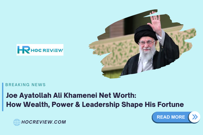 Ayatollah Ali Khamenei Net Worth: How Wealth, Power & Leadership Shape His Fortune