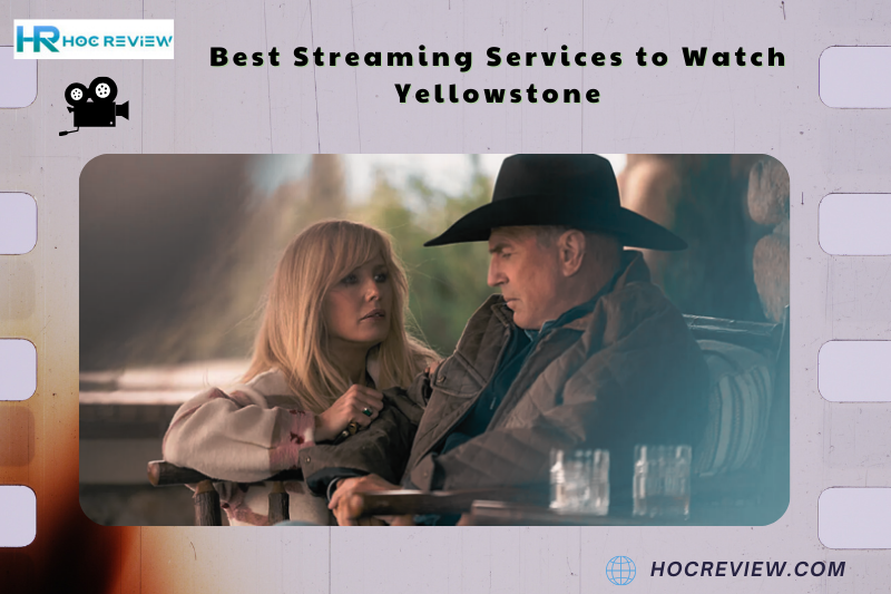 Best Streaming Services to Watch Yellowstone