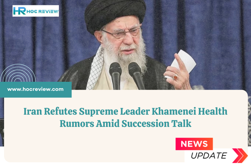 Iran Refutes Supreme Leader Khamenei Health Rumors Amid Succession Talk