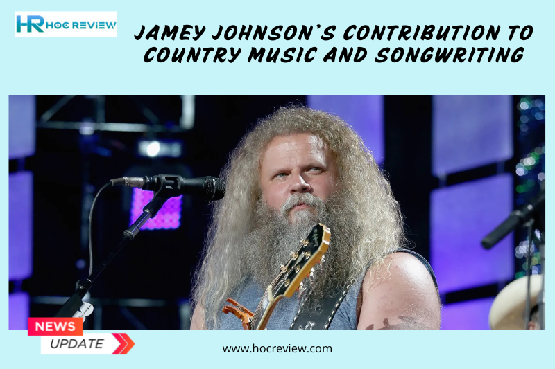 Jamey Johnson’s Contribution to Country Music and Songwriting