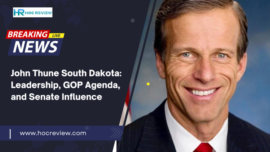 John Thune South Dakota Leadership, GOP Agenda, and Senate Influence