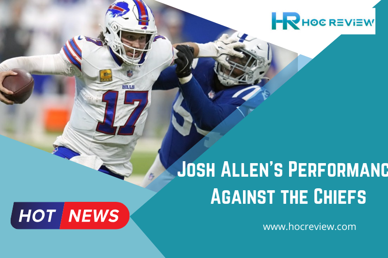 Josh Allen’s Performance Against the Chiefs (1)