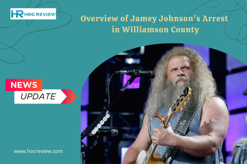 Overview of Jamey Johnson's Arrest in Williamson County