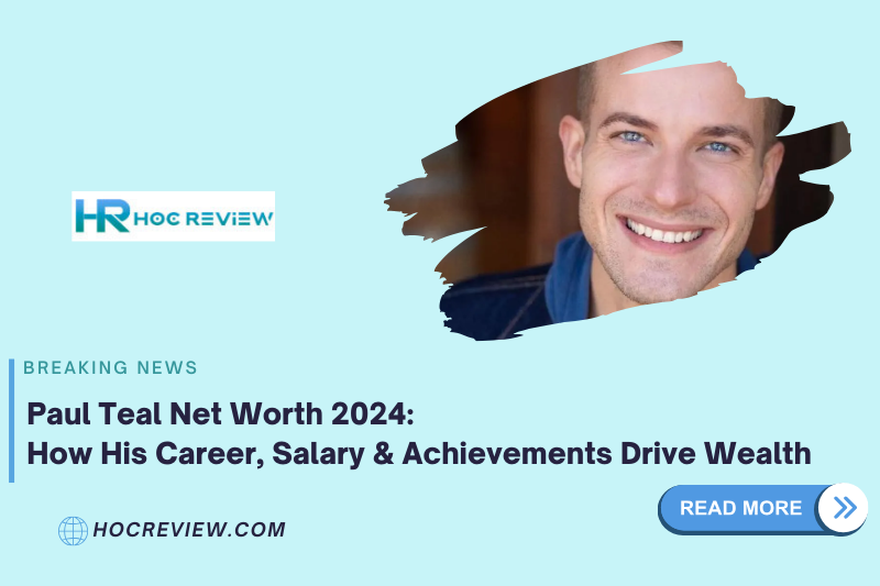 Paul Teal Net Worth 2024: How His Career, Salary & Achievements Drive Wealth