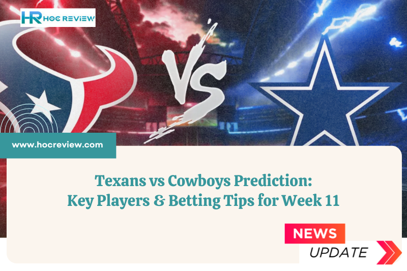 Texans vs Cowboys Prediction Key Players & Betting Tips for Week 11