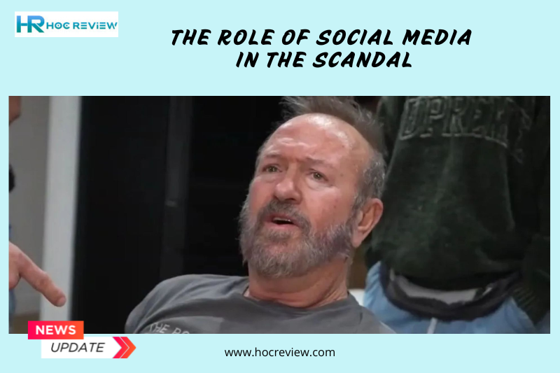 The Role of Social Media in the Scandal