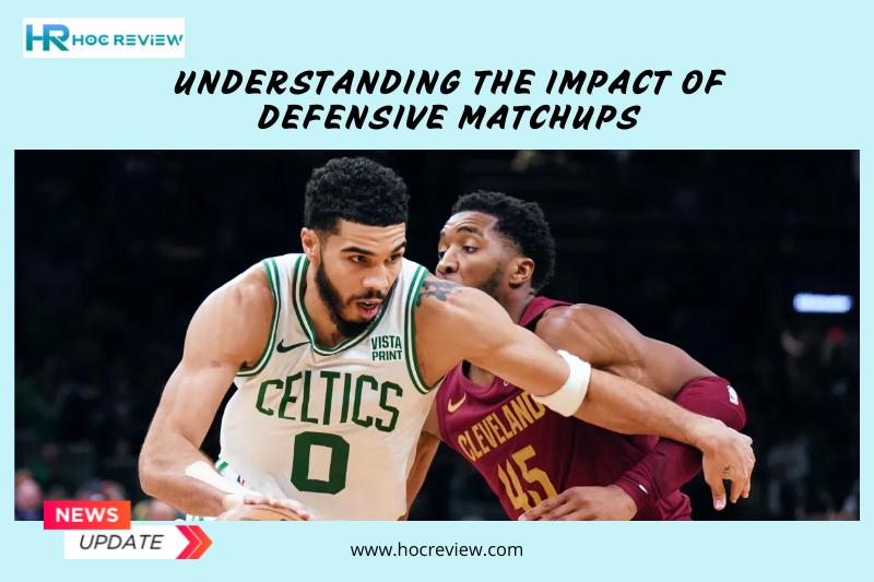 Understanding the Impact of Defensive Matchups