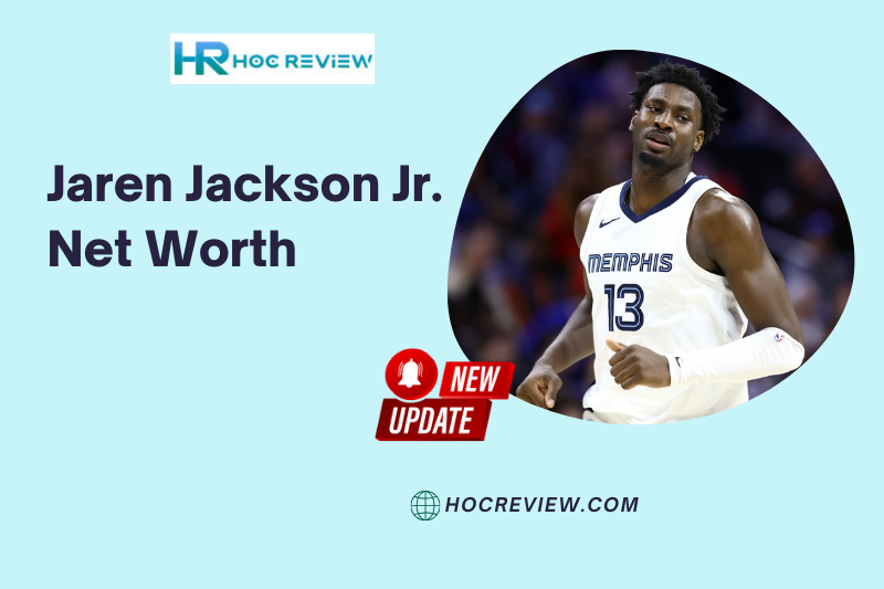 What is the Net Worth of Jaren Jackson Jr. in 2024?