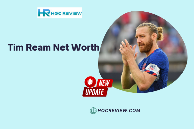 What is the Net Worth of Tim Ream in 2024?